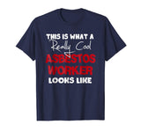 Asbestos Worker gift funny Tee shirt