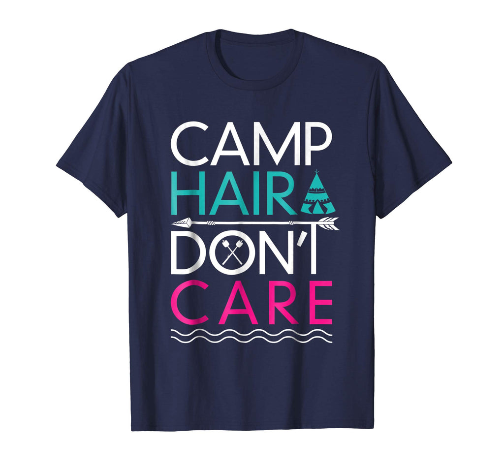 Camp Hair Don't Care T-Shirt - Funny Camping Shirt
