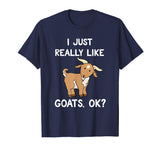 Funny Goat Shirt | I Just Really Like Goats Farmer T-Shirt