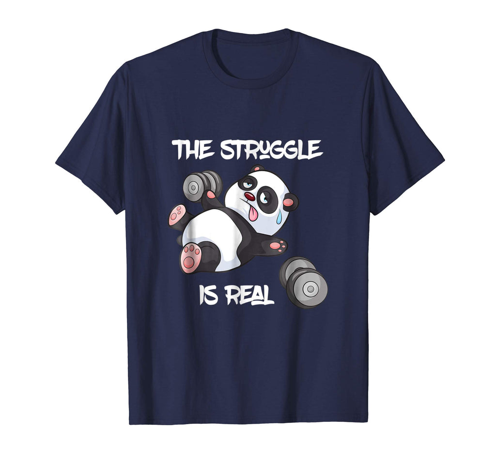 The Struggle is Real Panda Bear Funny T-Shirt Cute Gym Tee