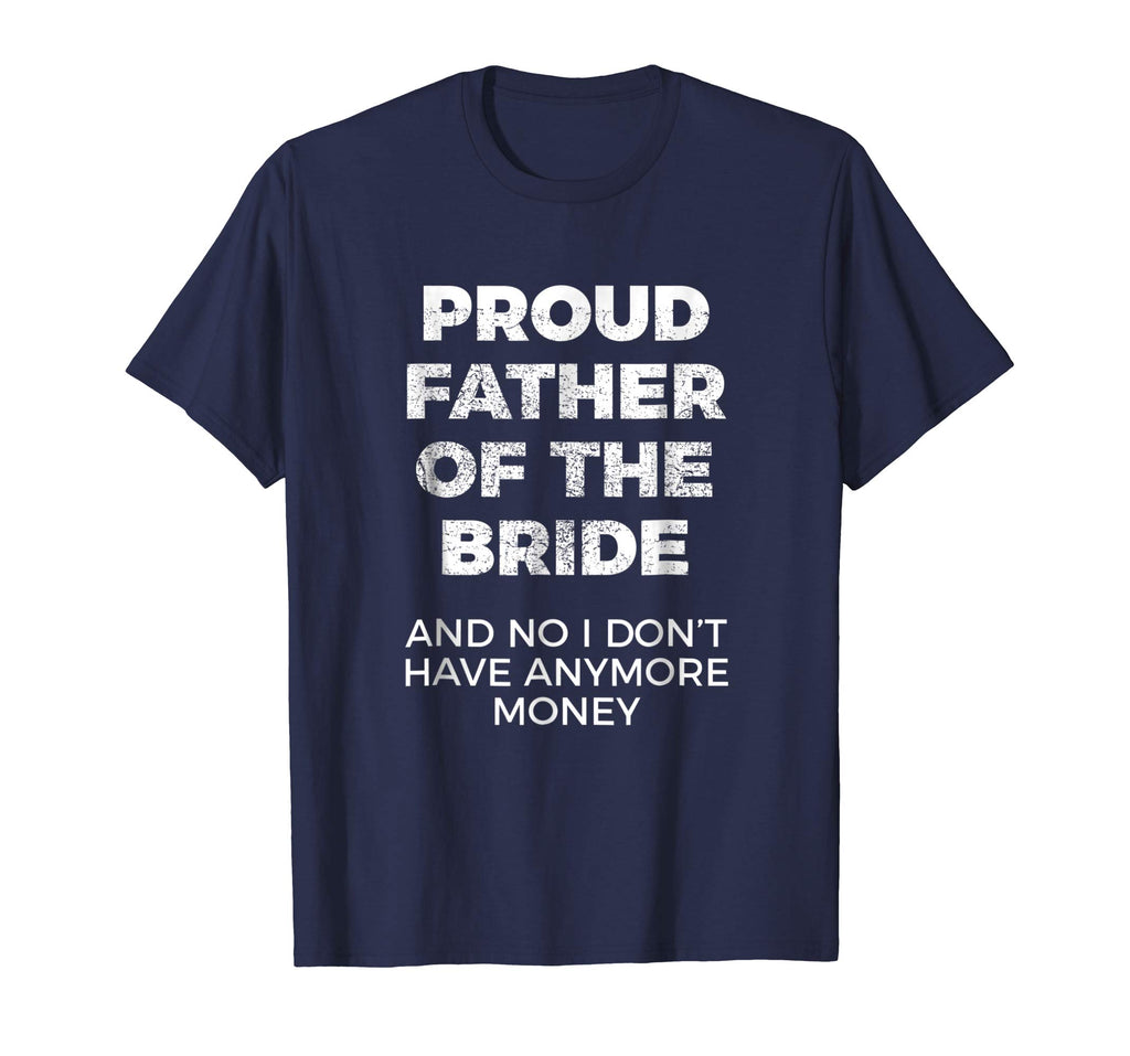 Funny Gift for Father of Bride Tshirt