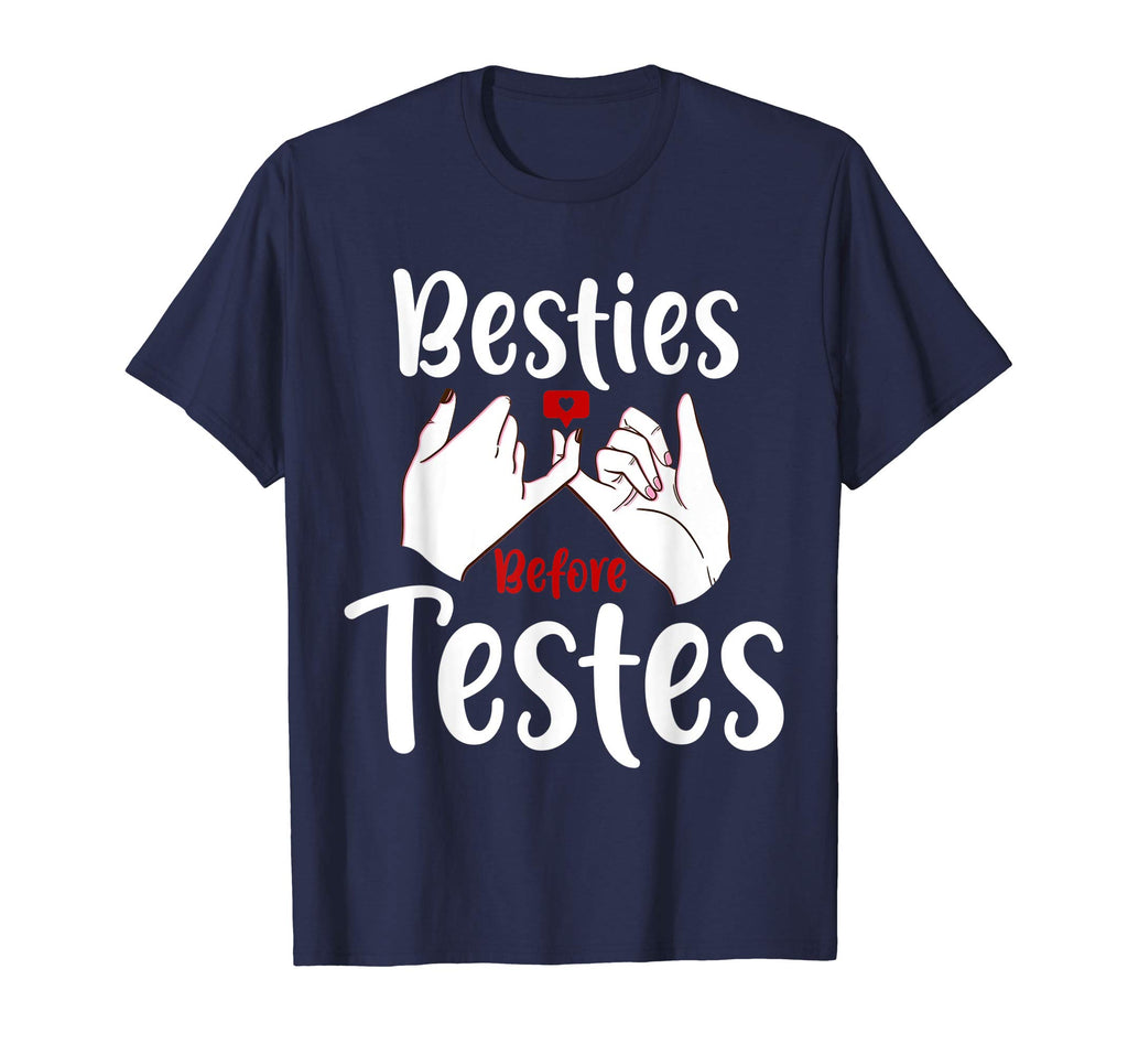 Bestie Before Testes Funny BFF Valentines Day Tshirt Gifts