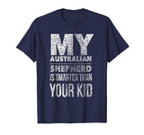 Australian Shepherd T-Shirt Funny Tee for Mom Dad Men Women