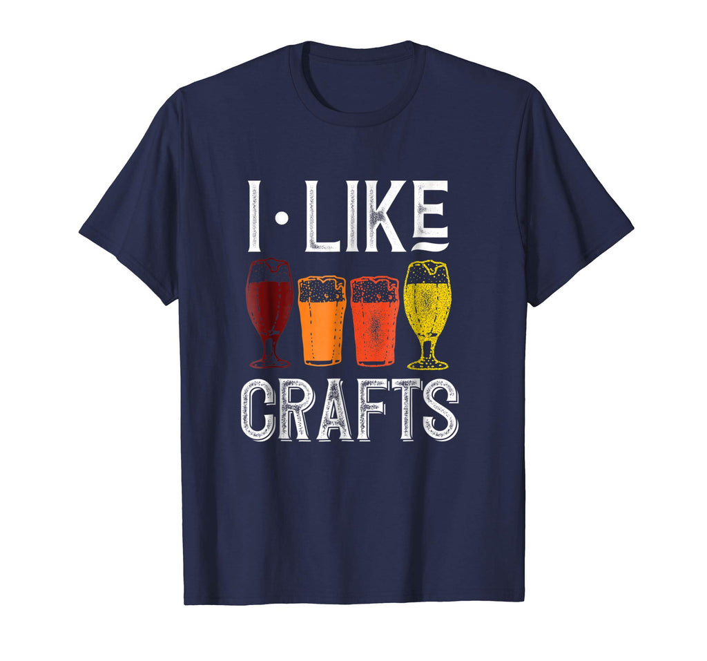 I Like Crafts Funny Vintage Brewer Craft Beer Lover Shirt