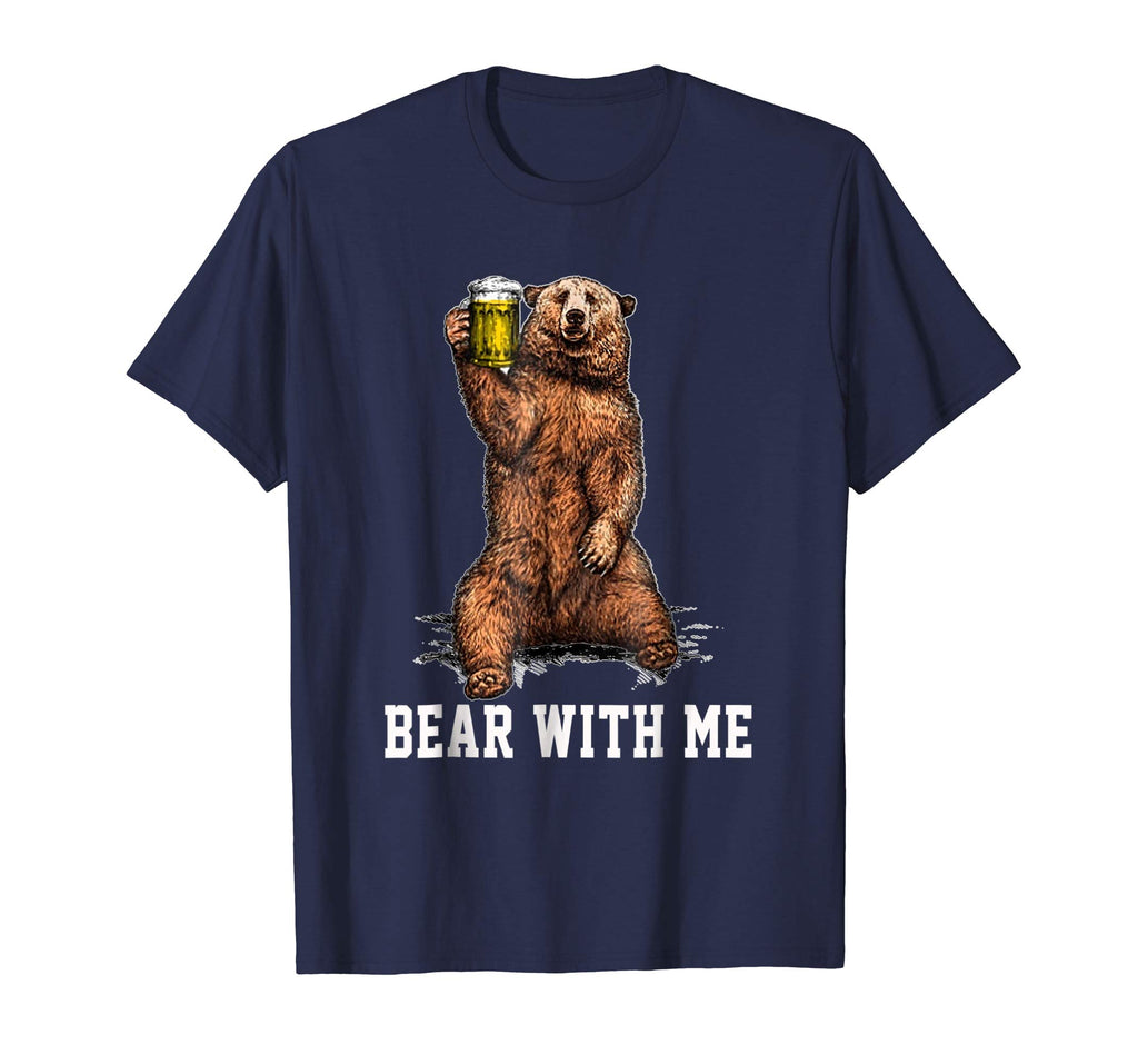 Bear Beer with Me Camping Lover Funny Costume shirt gift