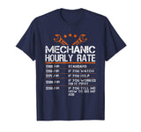 Funny Mechanic Hourly Rate Gift Shirt Labor Rates T-Shirt