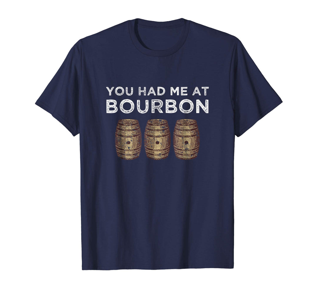 You Had Me At Bourbon Shirt Funny Whiskey TShirt Gift
