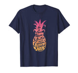 Be A Pineapple Shirt Funny Aloha Tropical Hawaii Vacation