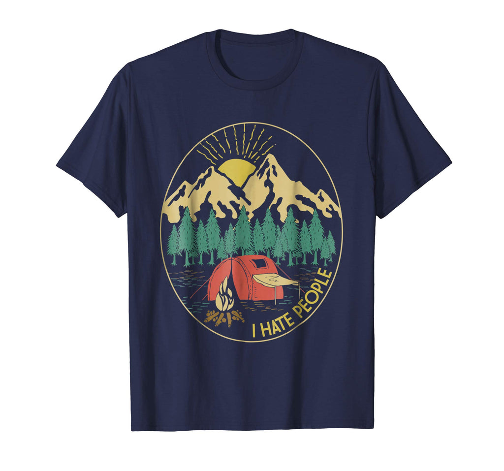 Love Camping I Hate People T-Shirt Funny Camping T-Shirt