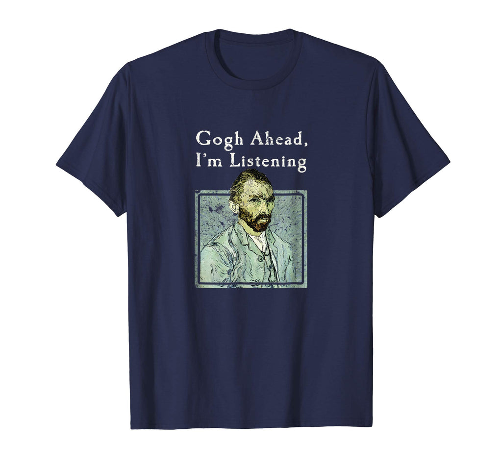 Van Gogh Shirt | Funny Gogh Ear Joke | Art Shirt