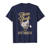 Farm Fresh Butt Nuggets Funny Chicken T Shirts Chicken Gifts