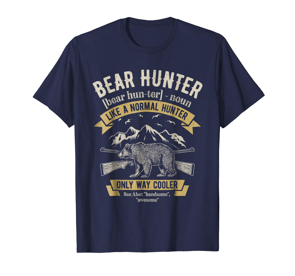 Bear Hunter T shirt Vintage Hunting Funny Hunters Definition