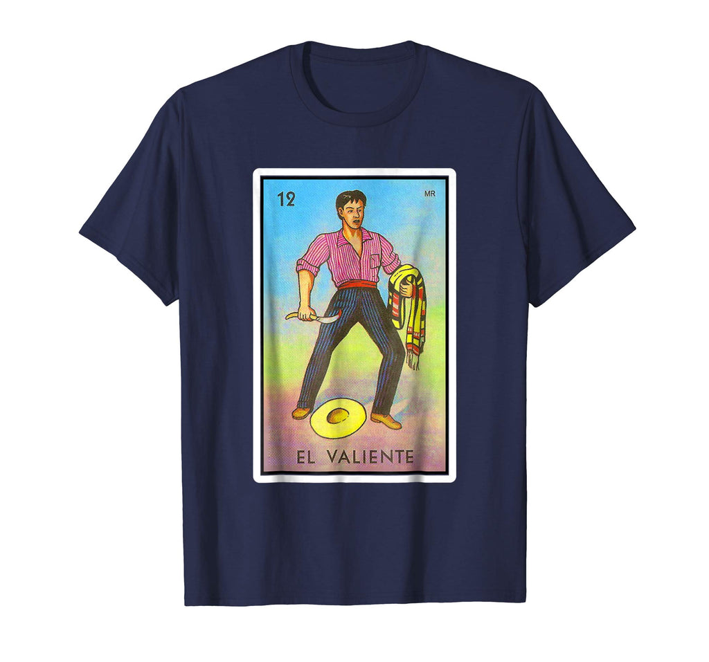 El Valiente Loteria Mexican Lottery Bingo Funny T Shirt