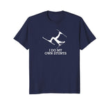Funny Ski Shirt -Ski t Shirt -I Do My Own Stunts Skiing Tee