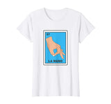 La mano mexican loteria card bingo lottery funny t shirt