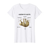 Anatomy Of A Sloth Cute Animal Lover Funny Distressed Shirt