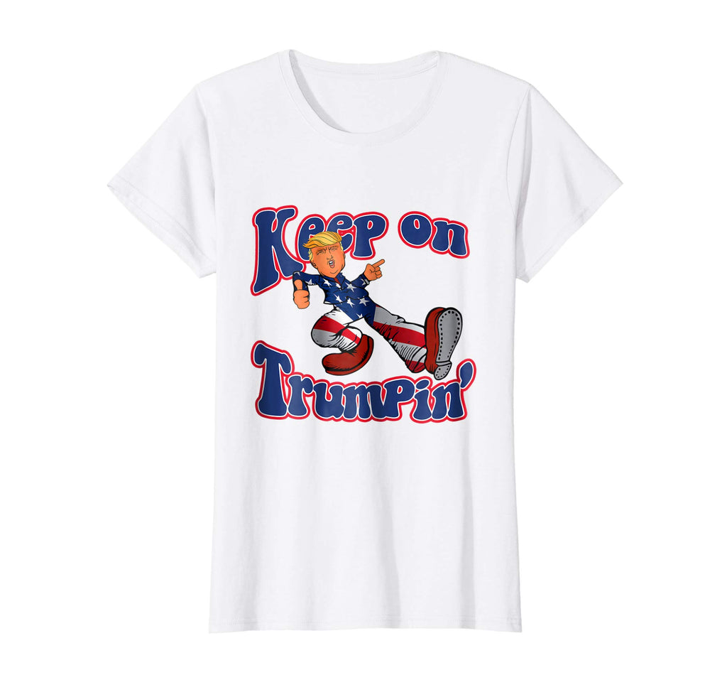 Keep On Trumpin Funny shirt Donald Trump Maga