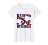 Keep On Trumpin Funny shirt Donald Trump Maga
