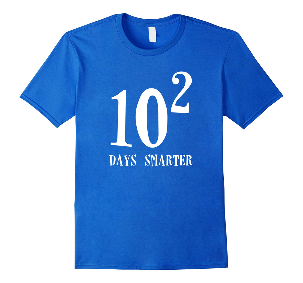 10 Squared Is 100 Days Smarter T-shirt Funny Math 100th Day