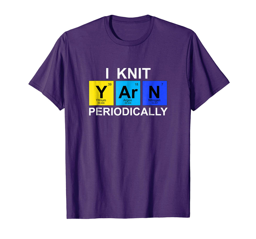 I Knit Yarn Periodically T-shirt - Funny Knitting Tee