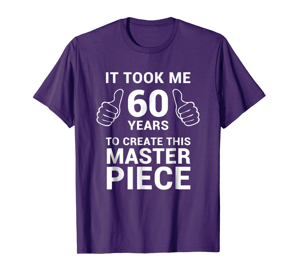 Funny 60 Years Old Joke Shirt 60th Birthday Gag Gift Idea