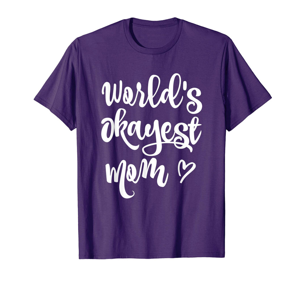 Funny World's Okayest Mom Quotes Graphic T-shirt