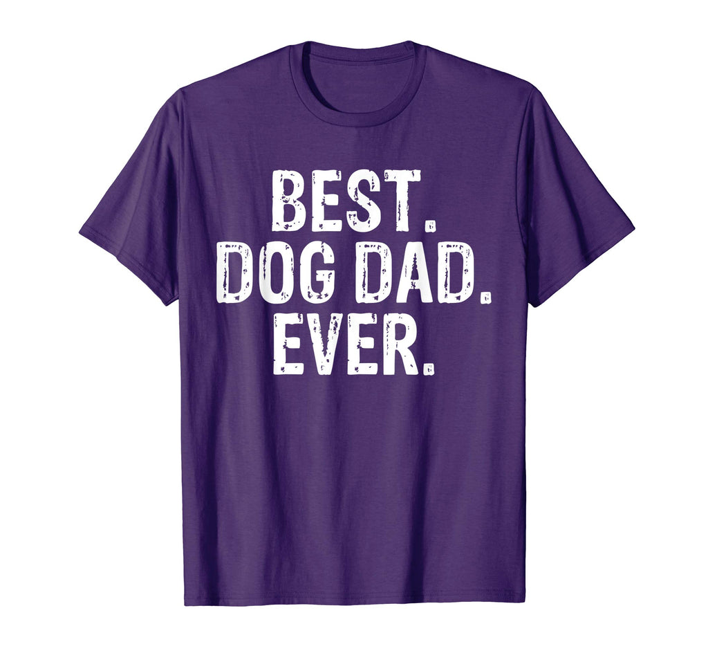 Best Dog Dad Ever Funny Text T Shirt
