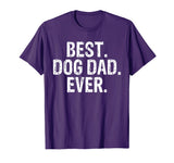 Best Dog Dad Ever Funny Text T Shirt