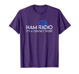 Ham Radio Its A Contact Sport Funny Ham Radio Quote Gifts
