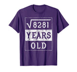 91st Birthday Gift Square Root 91 Yr Years Old Funny Shirt