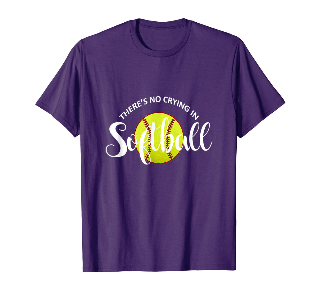 There's No Crying In Softball | Funny Softball T-Shirt Gifts