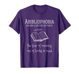 Abibliophobia Shirt - Funny T Shirts To Promote Reading