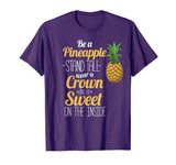 Be A Pineapple T-Shirt Funny Hawaii Women and Men Shirt