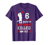 6 Years Wedding Anniversary Gift Idea for Wife Funny shirt