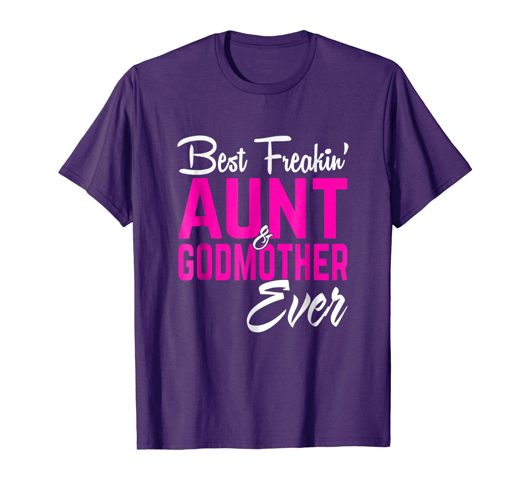 Best Freakin Aunt And Godmother Ever Tshirt Gifts Funny