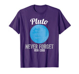 Pluto Never Forget T-Shirt Funny Science Geek Nerd Tee Gift