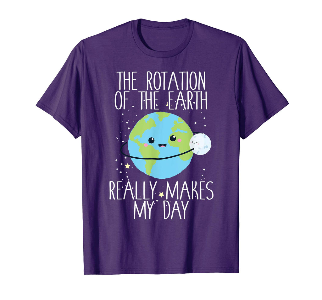 Rotation of the Earth Day Funny Science Teacher Gift T-Shirt