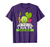 I Run On Veggies T-Shirt Funny Vegan Vegetarian Runner Gift