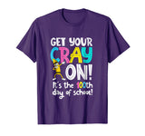 100th Day of School Get Your Cray On Funny Teacher T-Shirt