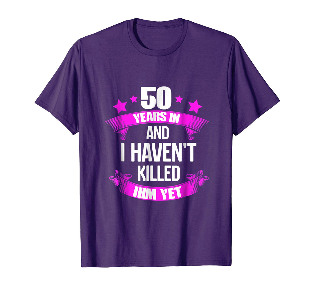 50th Wedding Anniversary T-Shirt For Wife. Funny Gifts Ideas