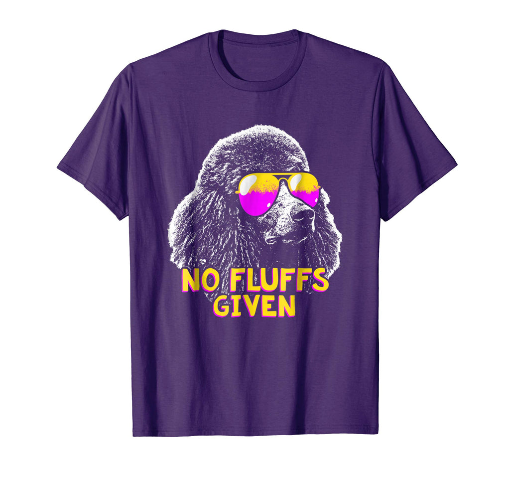 Poodle No Fluffs Funny Shirt