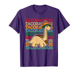 Tacosaurus Dinosaur Lover Funny Mexican Food Gift T-Shirt
