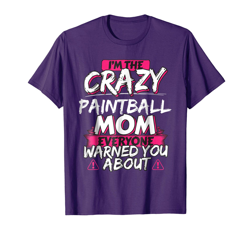Crazy Paintball Mom Funny Hobby Gift TShirt