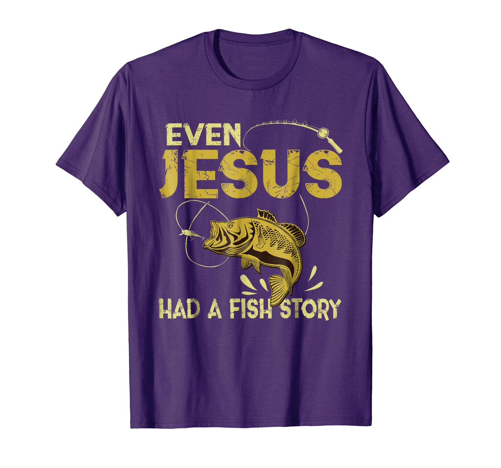 Fishing Gifts - Even Jesus Had A Fish Story Funny T-Shirt