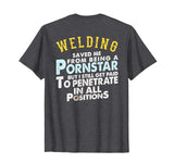 Funny Welding Shirt Gifts For Welders