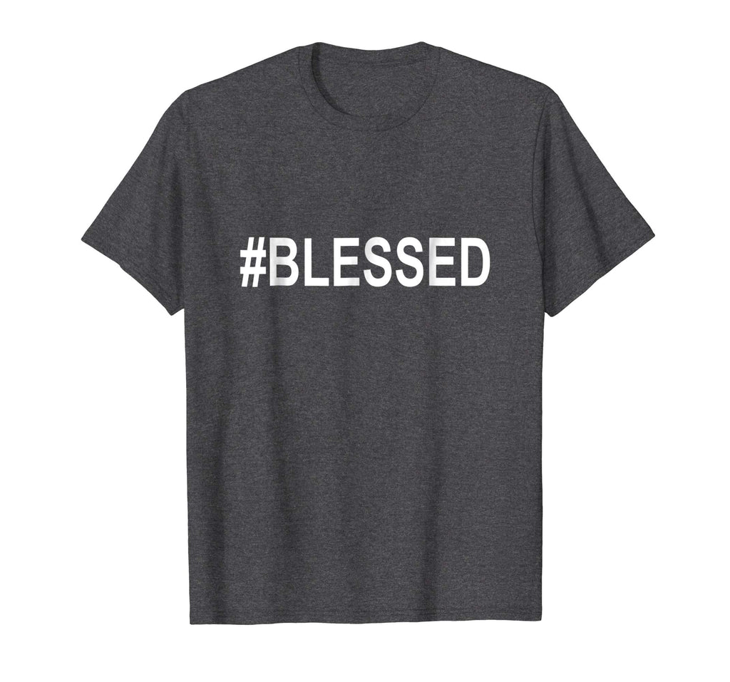 #BLESSED T-Shirt Funny Christian Hashtag Tee Unisex