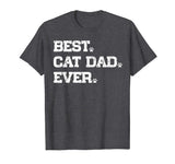 Best Cat Dad Ever Funny Cat Paws Lover Gift T-Shirt