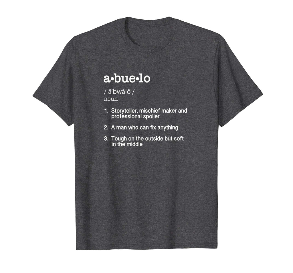 Abuelo Definition T Shirt - Funny Cool Present Gift Tee