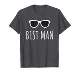 Best Man Funny T Shirt Bachelor Party Groomsmen Wedding Tee