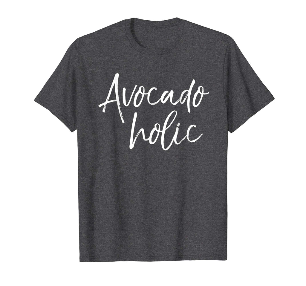 Avocado holic Shirt Funny Avocadoholic Guacamole Lover Shirt